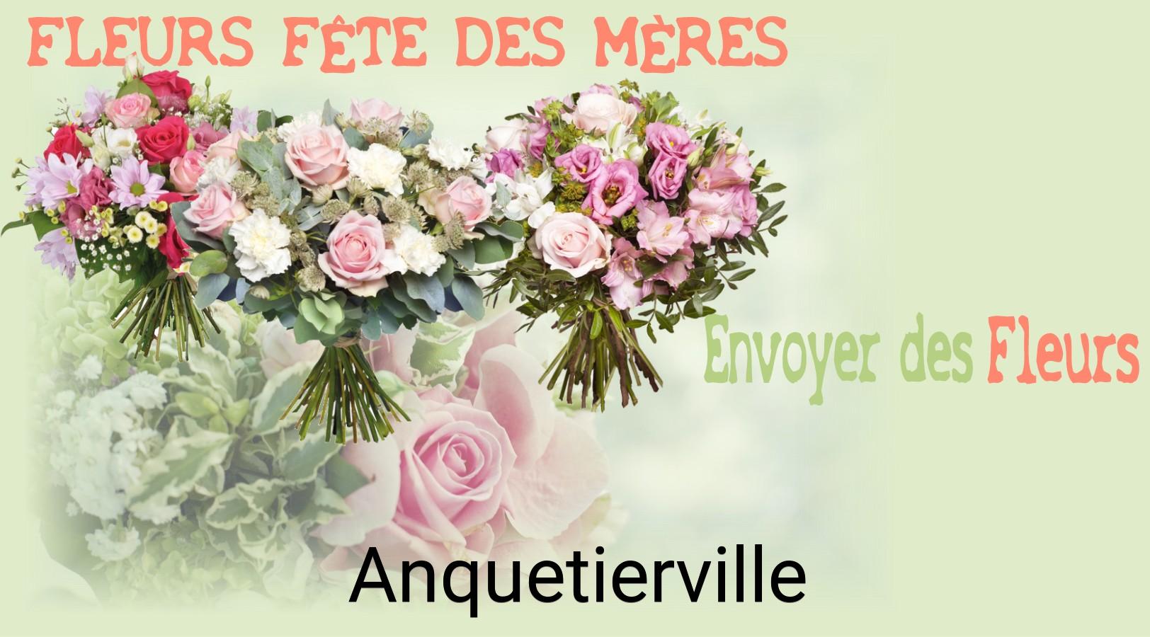 Bouquet de Fête des Mères livré à Anquetierville